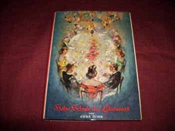 Hardcover Hohe Schule Der Lebensart Book