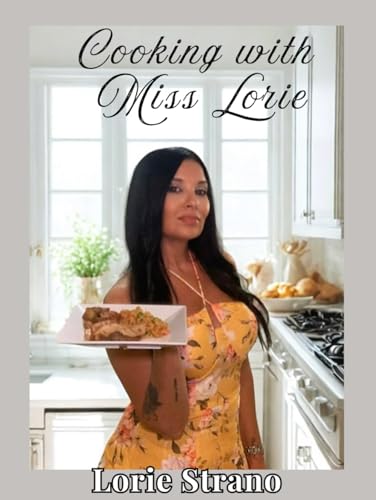 Cooking With Miss Lorie