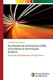 luminaria led exterior 30w  Avaliação de luminárias LEDs orientadas à iluminação pública