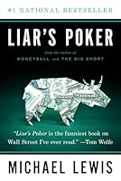 Liar's Poker: Rising Through the Wreckage on Wall Street