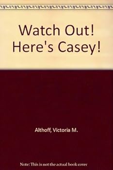 Paperback Watch Out! Here's Casey! Book