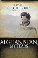 Afghanistan, My Tears 1880689189 Book Cover