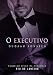 O EXECUTIVO (RIO DE JANEIRO Livro 1) (Portuguese Edition)