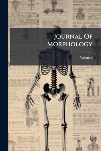 Journal Of Morphology; Volume 3