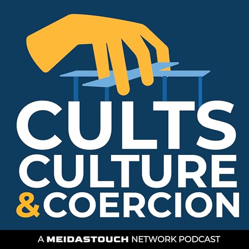 Cults, Culture & Coercion with Dr. Steve Hassan Podcast Por MeidasTouch Network Dr. Steven Hassan arte de portada