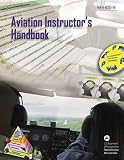 Aviation Instructor's Handbook: FAA-H-8083-9A (English Edition)