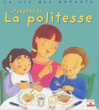 Paperback J'apprends la politesse [French] Book