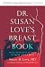 Dr. Susan Love's Breast Book (A Merloyd Lawrence Book)