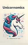Unicornomics (Hardcover Edition)