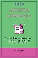 Agenda Contable 2020 : Cuando lo Que Planificas... SALE BIEN 1678829617 Book Cover