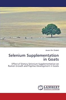 Paperback Selenium Supplementation in Goats Book