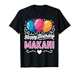 Feliz cumpleaños Makani Camiseta