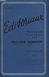  EDITORIAUX PRONONCES A LA RADIO PAR PHILIPPE HENRIOT N°8