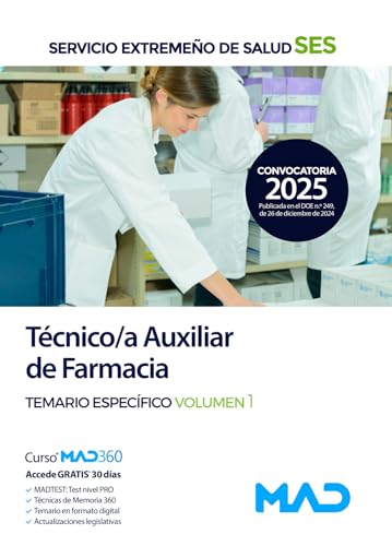 Técnico/a Auxiliar de Farmacia del Servicio Extremeño de Salud (SES). Temario específico volumen 1
