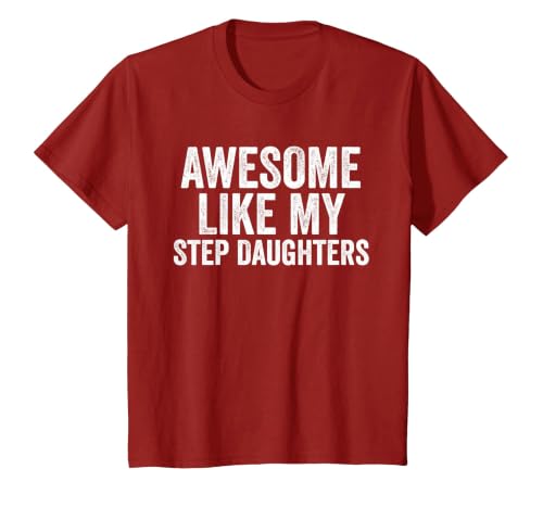 Awesome Like My Step Daughters Shirt Unique Parents Day T-Shirt, Youth, Cranberry Red, Medium