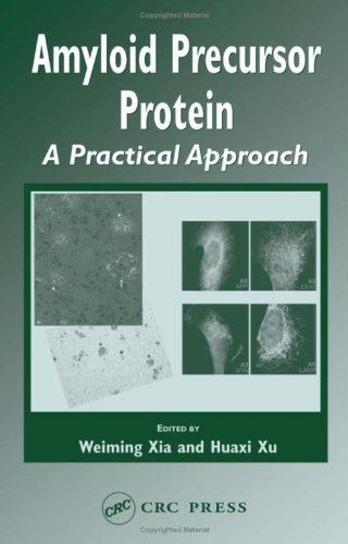 Amyloid Precursor Protein: A Practical Approach Amyloid Precursor Protein: A Practical Approach