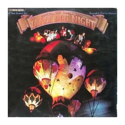 Around The World With Three Dog Night