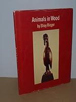 Animals in wood 0684123223 Book Cover