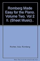 Romberg Made Easy for the Piano. Volume Two. Vol 2 II. (Sheet Music).. B007OOLPRW Book Cover