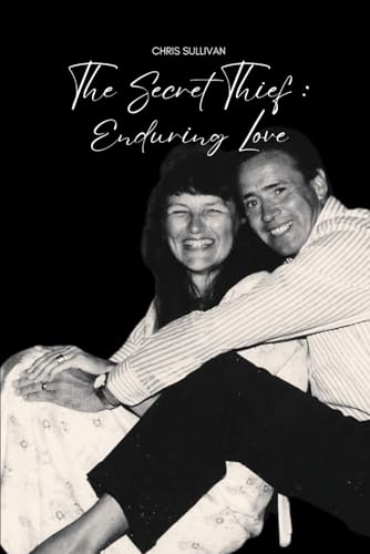 The Secret Thief: Enduring Love: The Secret Thief