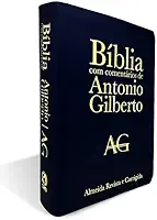 Bíblia com Comentários de Antonio Gilberto Grande Luxo Preta