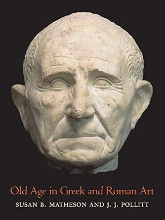 Old Age in Greek and Roman Art