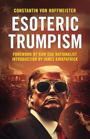 Esoteric Trumpism