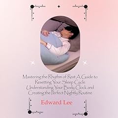Mastering the Rhythm of Rest Audiolibro Por Edward Lee arte de portada