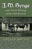 bruno di giulio wikipedia  J. M. Synge and Travel Writing of the Irish Revival (Irish Studies) (English Edition)