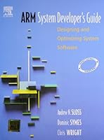 Arm System Developers Guide: Designing And Optimizing System Software 8181476468 Book Cover