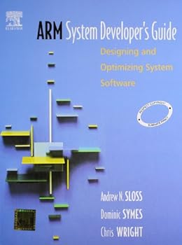 Paperback Arm System Developers Guide: Designing And Optimizing System Software Book