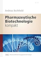 Pharmazeutische Biotechnologie Kompakt (German Edition) 3804730671 Book Cover