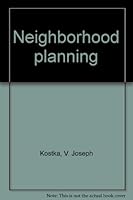 Neighborhood planning B0007J1RP6 Book Cover