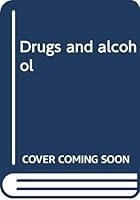 Drugs And Alcohol 0060434295 Book Cover