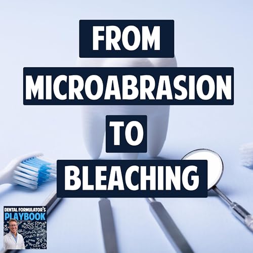 『09: FROM MICROABRASION TO BLEACHING. The Hidden Dangers of DIY Whitening Hacks Explained』のカバーアート