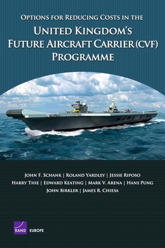 Options for Reducing Costs in the United Kingdom's Future Aircraft Carrier (CVF) Programme