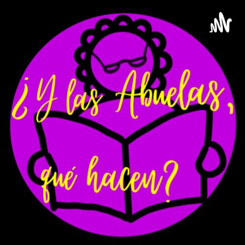 『&iquest;Y Las Abuelas, Qu&eacute; Hacen?』のカバーアート