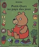  Petit Ours Au Pays Des Jeux
