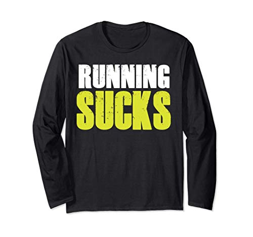 Running Sucks - Funny Runner Run Quote Humor Athlete Saying Manche Longue