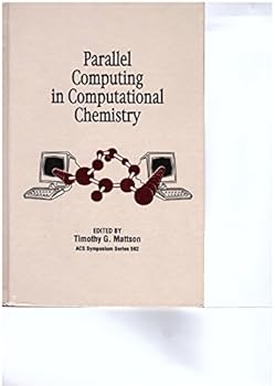 Hardcover Parallel Computing in Computational Chemistry (ACS Symposium Series) Book
