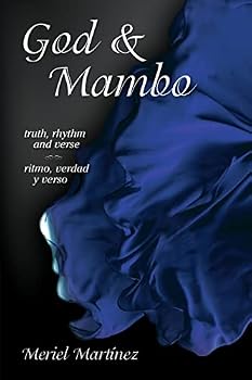 Paperback God & Mambo: truth, rhythm and verse / ritmo, verdad y verso Book