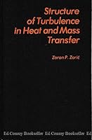Structure of Turbulence in Heat and Mass Transfer (Proceedings / International Centre for Heat and Mass Transfer) 089116233X Book Cover
