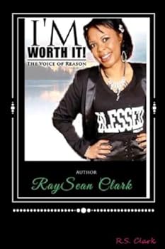 Paperback I'm Worth It!: The Voice of Reason Book