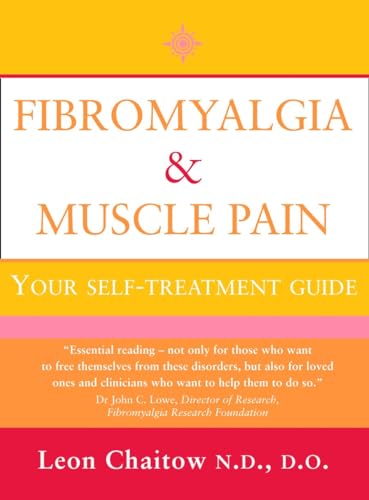 FIBROMYALGIA AND MUSCLE PAIN: Your Self-Treatment Guide