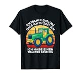 T-shirt pour enfant avec inscription humoristique en allemand « Excexcung dass ich zu tard ich habe ein Traktor gesehen ».