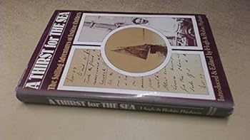 Hardcover Thirst for the Sea: The Sailing Adventures of Erskine Childers Book