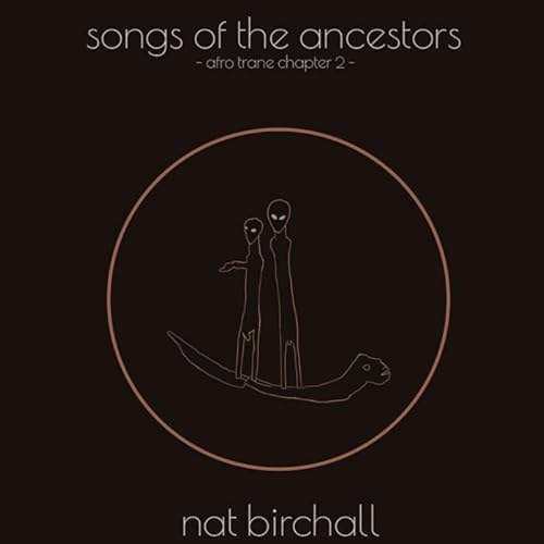 Song Of The Ancestors: Afro Trane Chapter 2