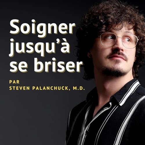 Couverture de Soigner jusqu'&agrave; se briser