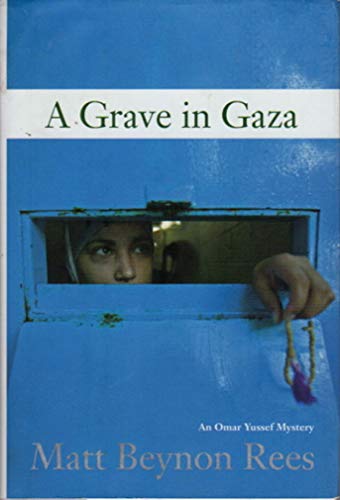 Grave in Gaza (Omar Yussef Mysteries)