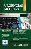 Protocolo de actuación Urgencias médicas. Pautas médicas actualizadas